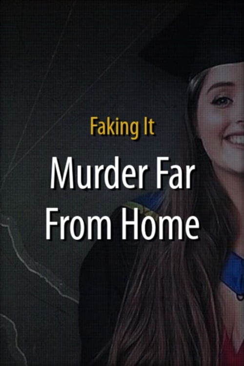 Faking It: Murder Far From Home poster